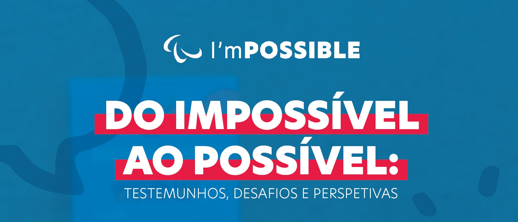 Seminário I’mPossible chega ao sul do país
